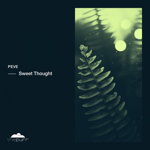 Peve – Sweet Thought [PURR271]
